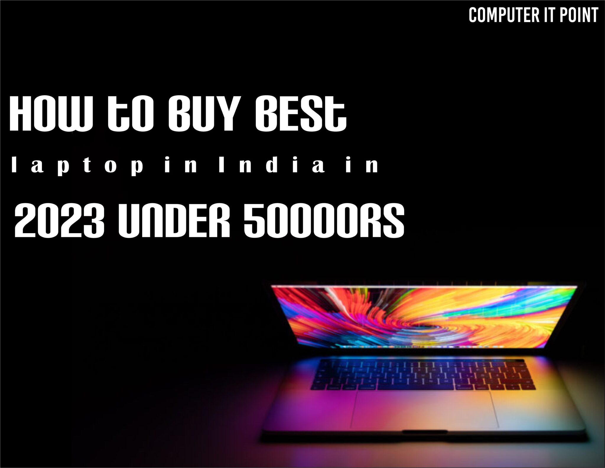 Best Laptop In India In 2023 Under 50000Rs